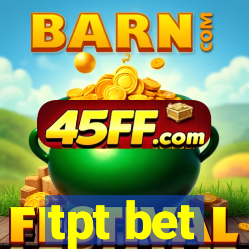 tpt bet